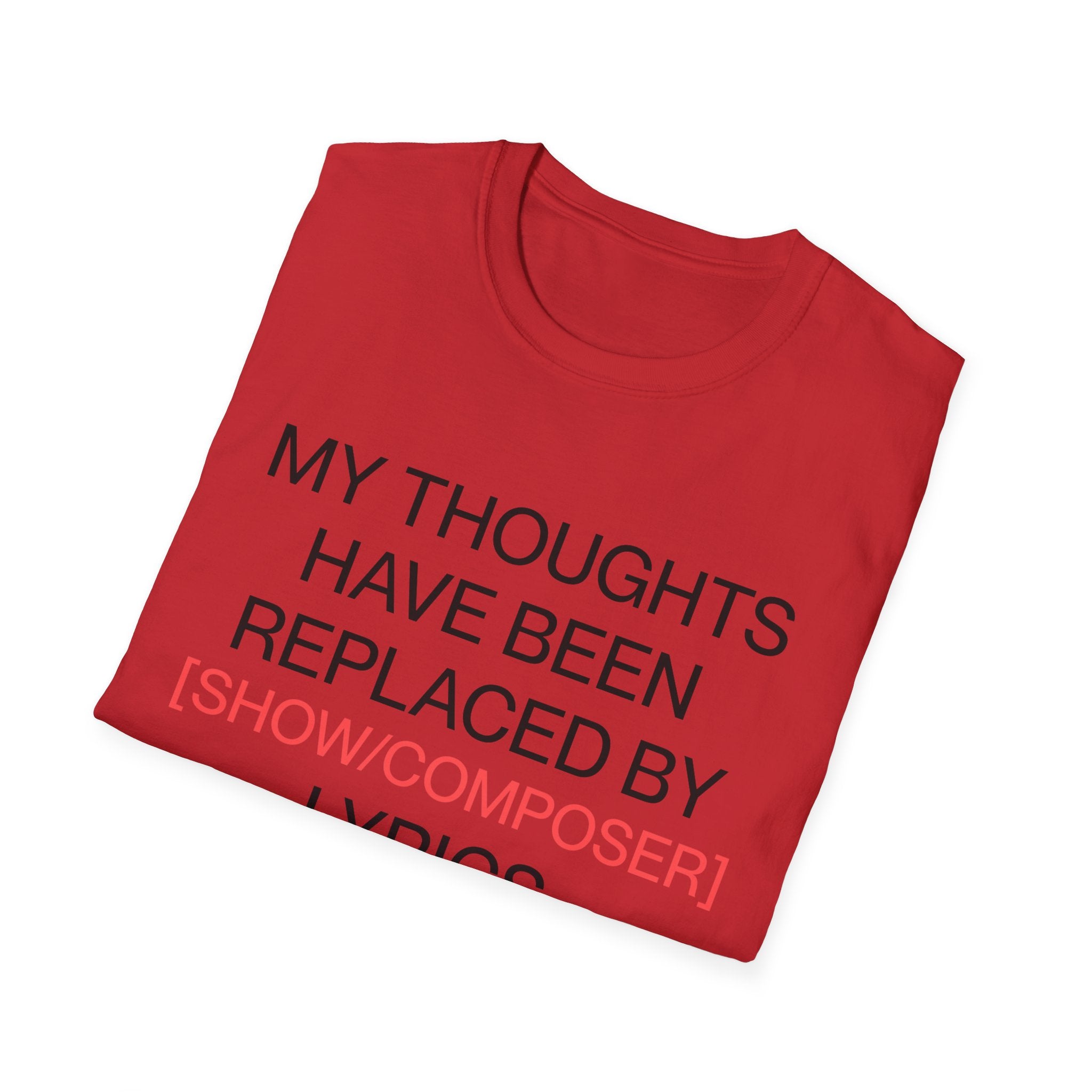 Customizable Thoughts Replaced By Lyrics T-Shirt