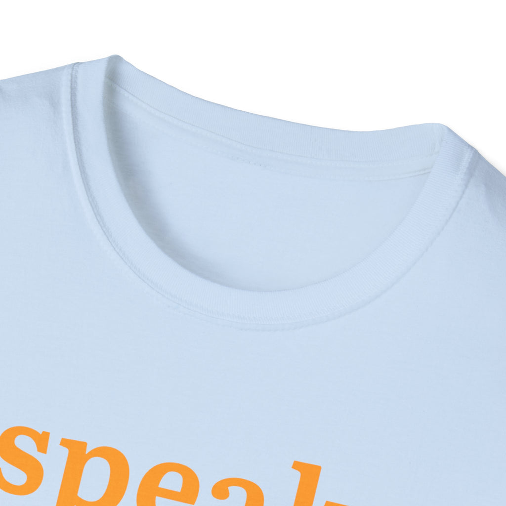 "I Speak Fluent Musical Theatre" T-Shirt