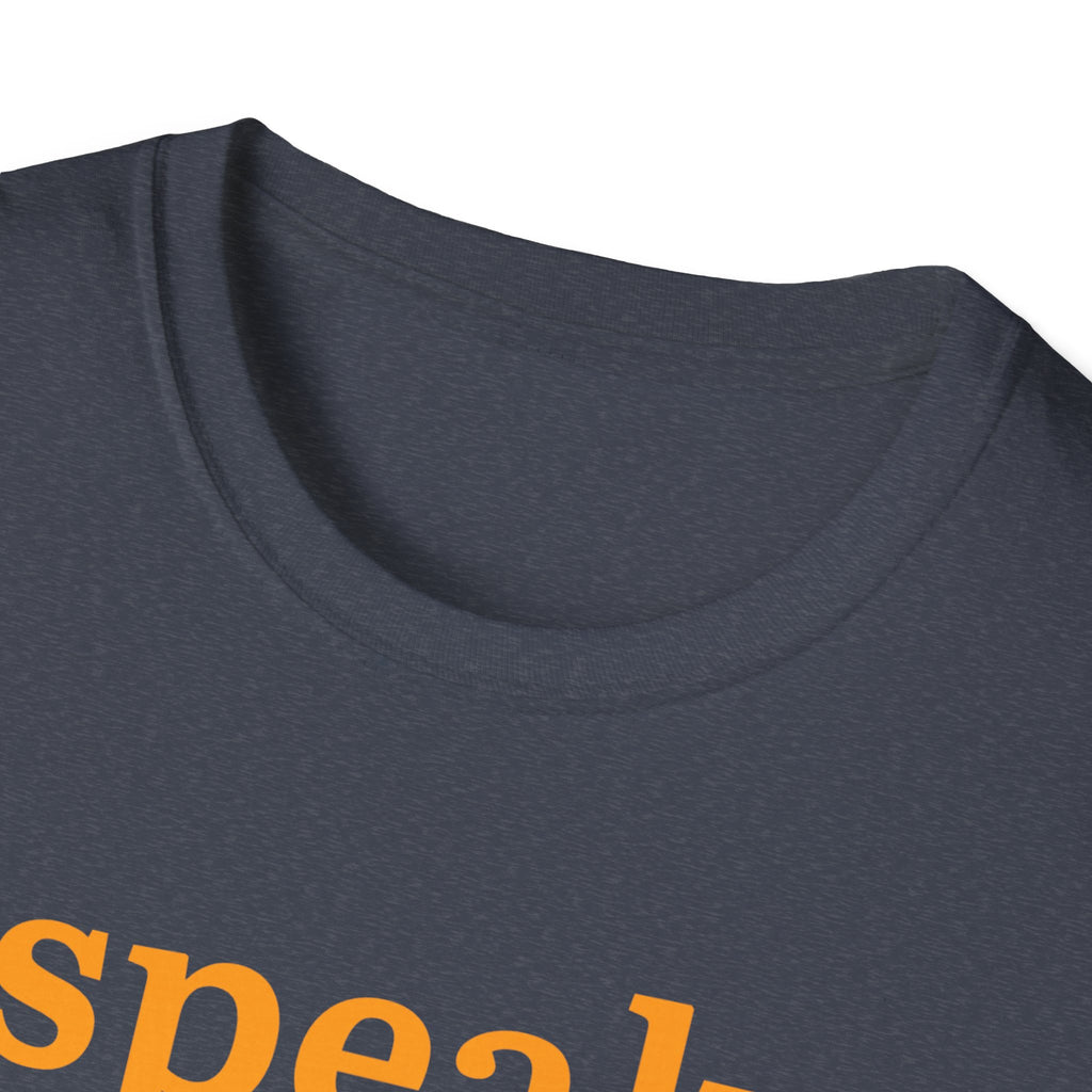 "I Speak Fluent Musical Theatre" T-Shirt