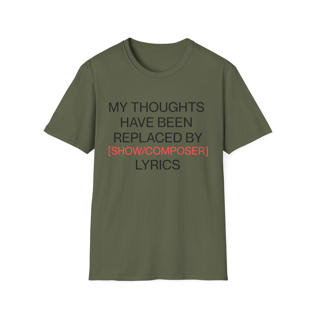 Customizable Thoughts Replaced By Lyrics T-Shirt