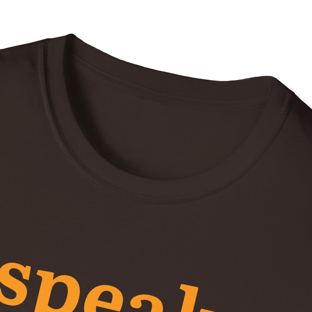 "I Speak Fluent Musical Theatre" T-Shirt