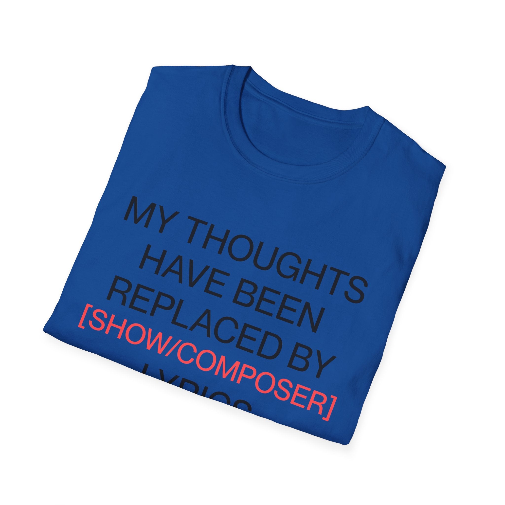 Customizable Thoughts Replaced By Lyrics T-Shirt
