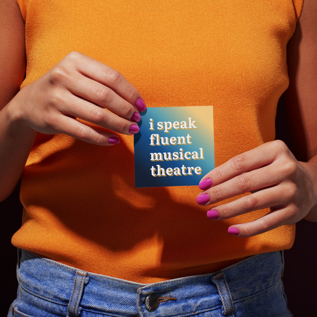 I Speak Fluent Musical Theatre Sticker