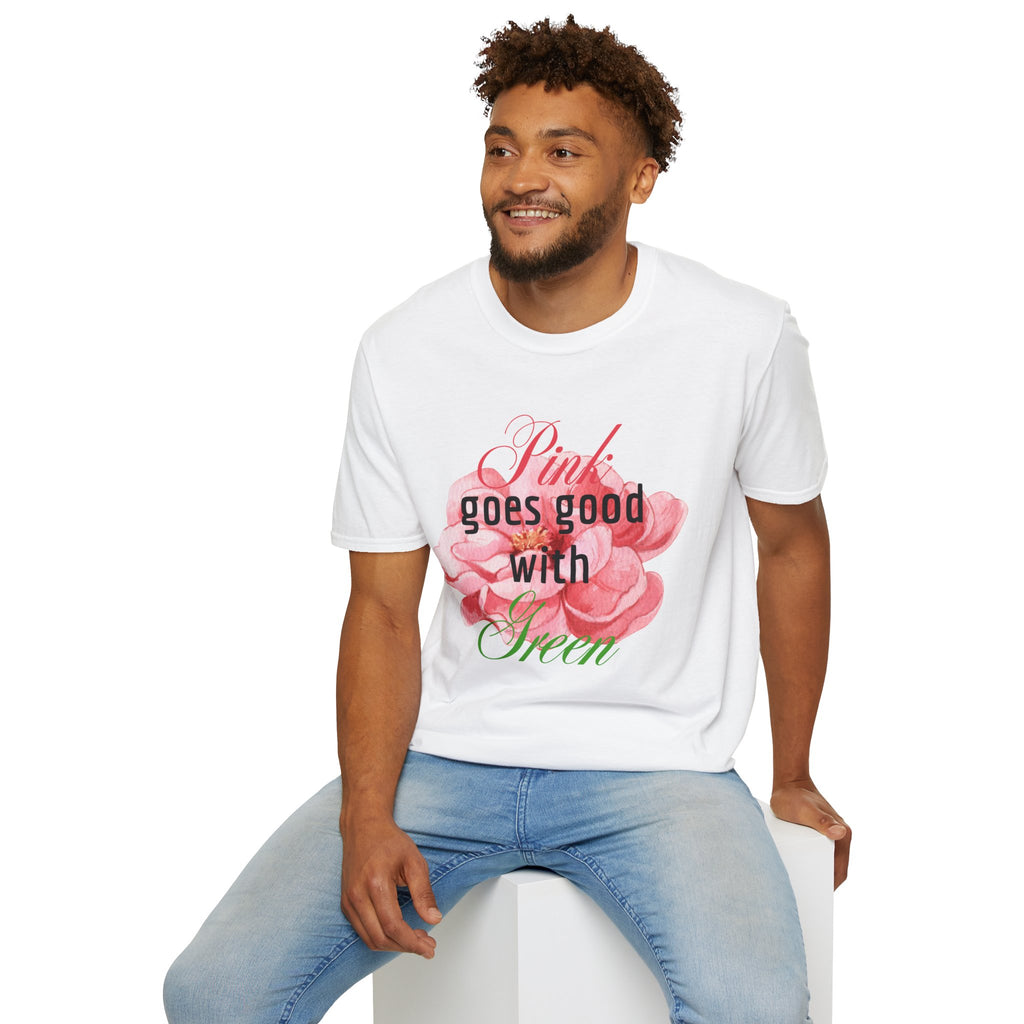 Pink Goes Good With Green T-Shirt